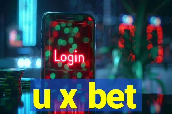 u x bet